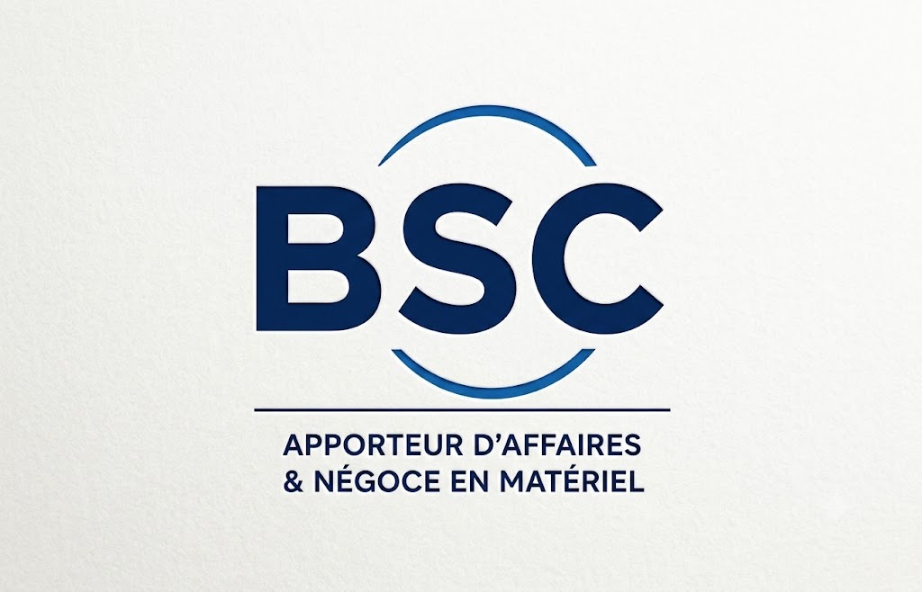 BSC - Apporteur d'affaires & Négoce en matériel